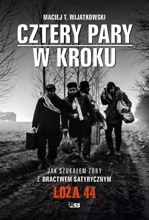 Cztery Pary w kroku. Jak szukałem żony z...