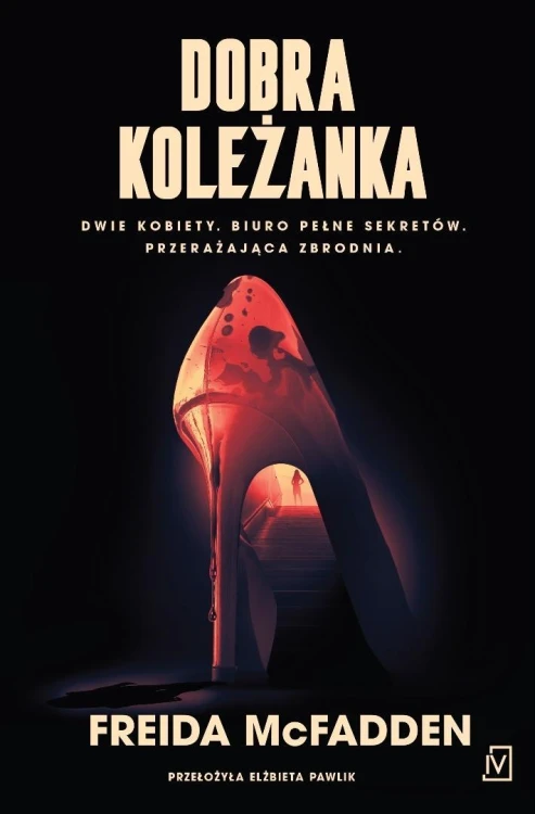 Dobra koleżanka w.2, Freida McFadden