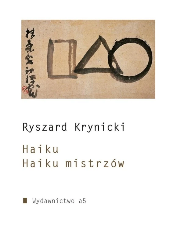 Haiku. Haiku mistrzów w. rozszerzone