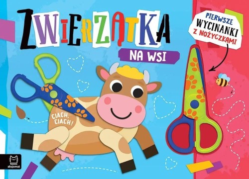 Pierwsze wycinanki z nożyczkami Zwierzątka na wsi