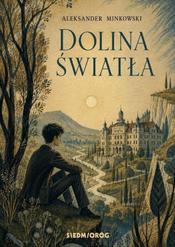 Dolina Światła, Aleksander Minkowski
