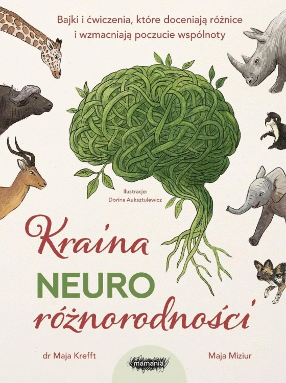 Kraina neuroróżnorodności. Bajki i ćwiczenia...