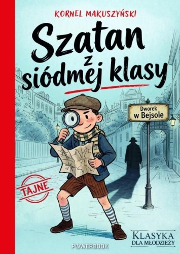 Klasyka dla młodzieży. Szatan z siódmej klasy