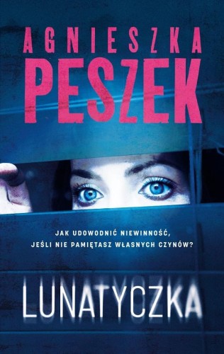 Lunatyczka, Agnieszka Peszek