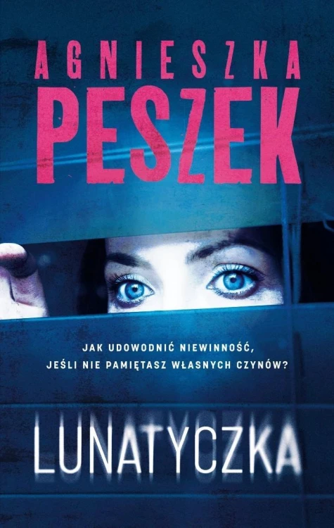 Lunatyczka, Agnieszka Peszek