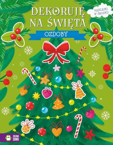 Dekoruję na święta. Ozdoby, Ewelina Protasewicz