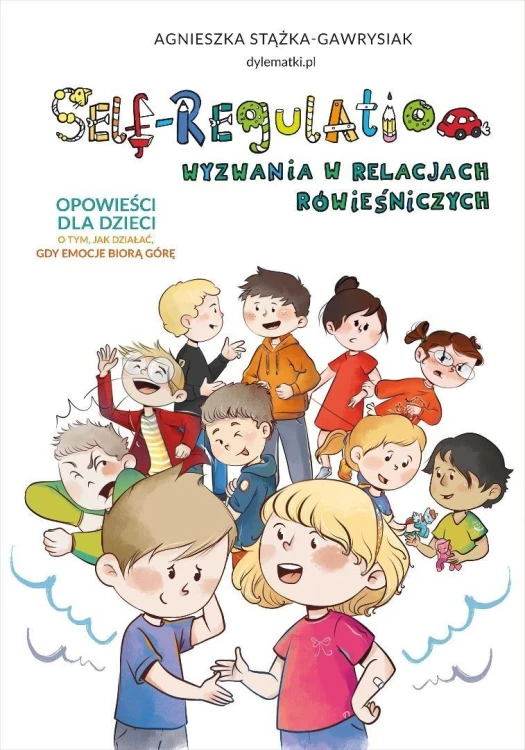 Self-Regulation Wyzwania w relacjach rówieśniczych