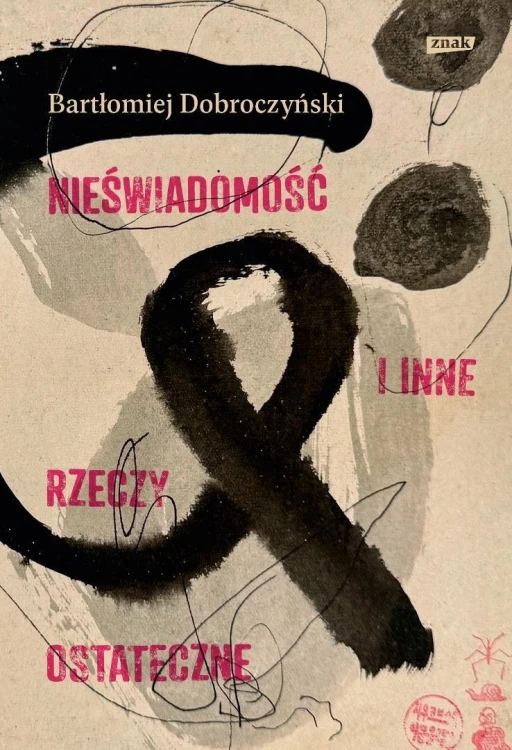 Nieświadomość i inne rzeczy ostateczne