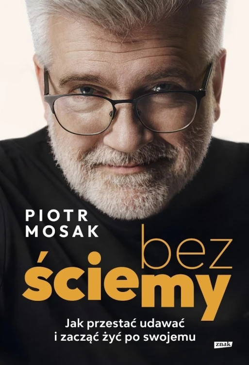Bez ściemy, Piotr Mosak