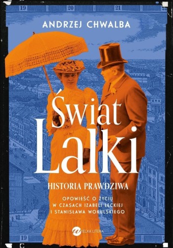 Świat Lalki, Andrzej Chwalba