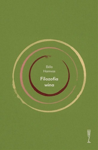 Filozofia wina, Bela Hamvas