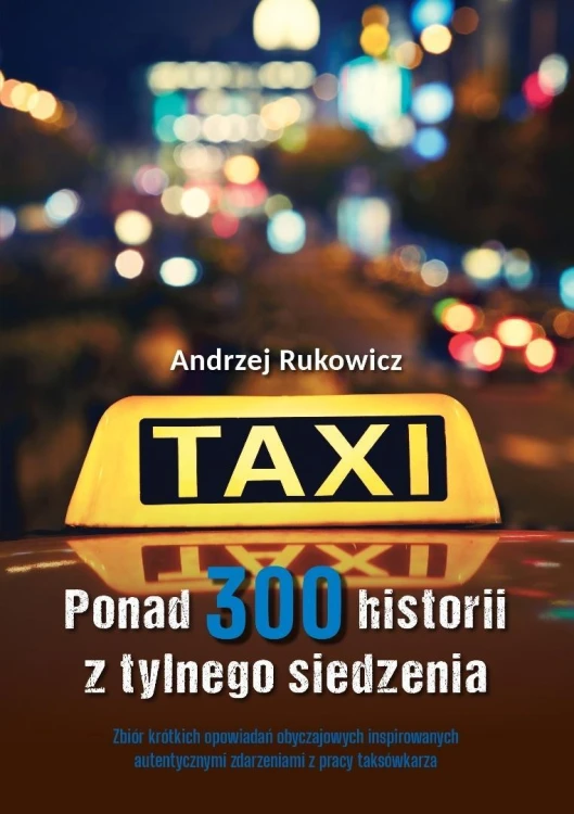 Ponad 300 historii z tylnego siedzenia