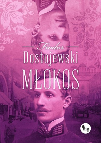 Młokos, Dostojewski Fiodor