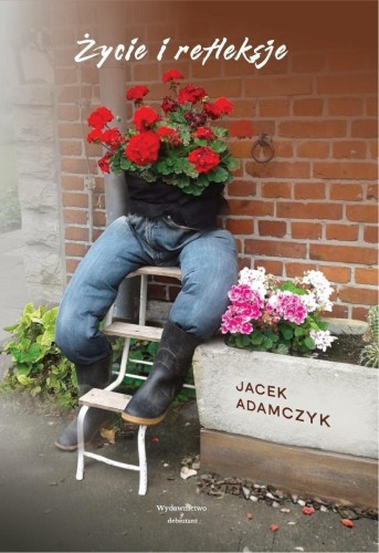 Życie i refleksje, Jacek Adamczyk