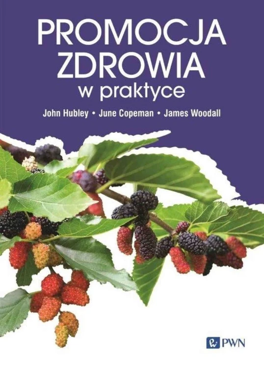 Promocja zdrowia w praktyce