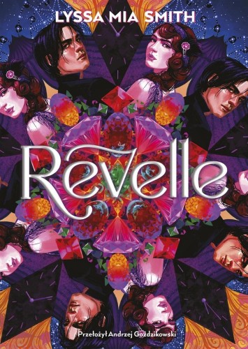 Revelle, Lyssa Mia Smith
