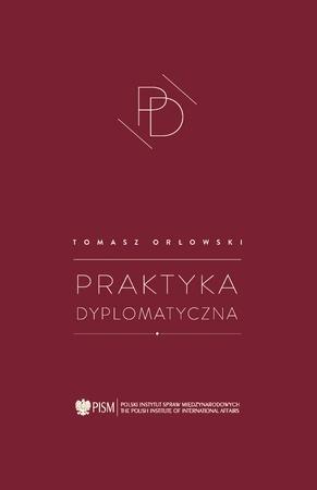 Praktyka dyplomatyczna, Tomasz Orłowski