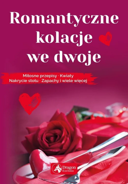 Romantyczne kolacje we dwoje, praca zbiorowa