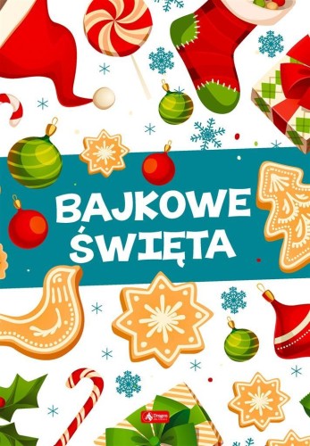 Bajkowe święta, praca zbiorowa