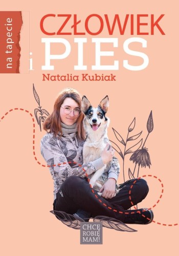 Człowiek i pies, Natalia Kubiak