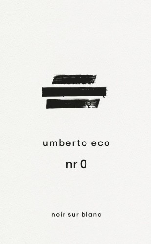Nr 0. Temat na pierwszą stronę, Umberto Eco