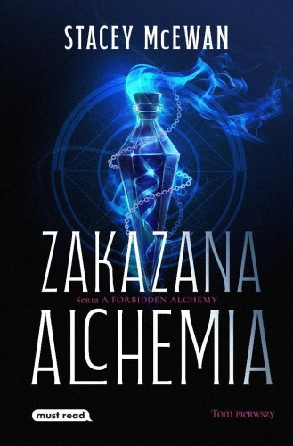 Zakazana Alchemia T.1, Stacey McEwan