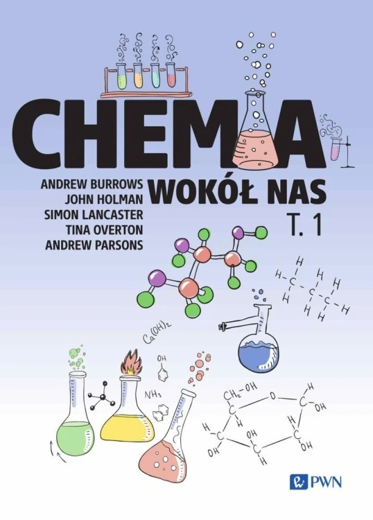 Chemia wokół nas T.1, praca zbiorowa