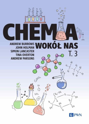 Chemia wokół nas T.3, praca zbiorowa