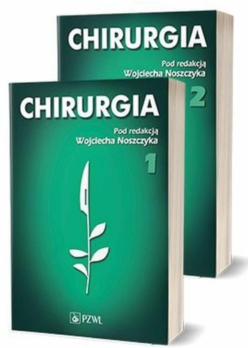 Chirurgia T.1-2, Wojciech Noszczyk