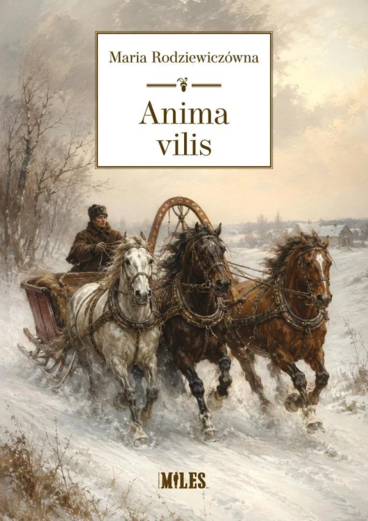 Anima vilis, Maria Rodziewiczówna