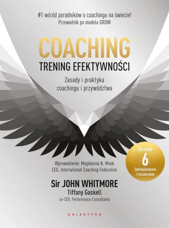 Coaching. Trening efektywności, John Whitmore