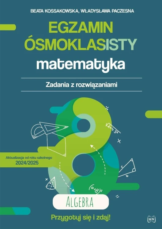 Egzamin ósmoklasisty. Matematyka. Algebra