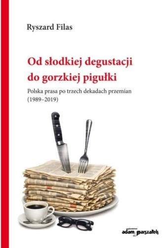 Od słodkiej degustacji do gorzkiej pigułki
