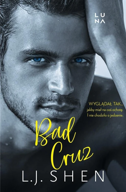 Bad Cruz, L.J. Shen