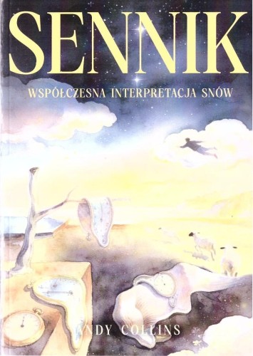 Sennik. Współczesna interpretacja snów