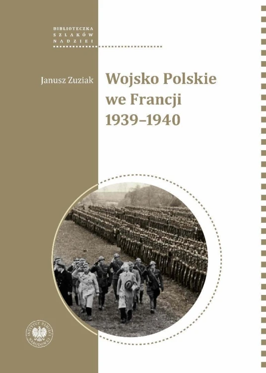 Wojsko Polskie we Francji 1939-1940, Janusz Zuziak