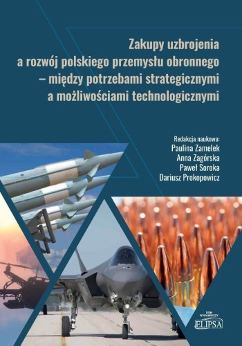 Zakupy uzbrojenia a rozwój polskiego przemysłu...