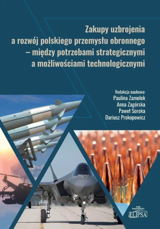 Zakupy uzbrojenia a rozwój polskiego przemysłu...