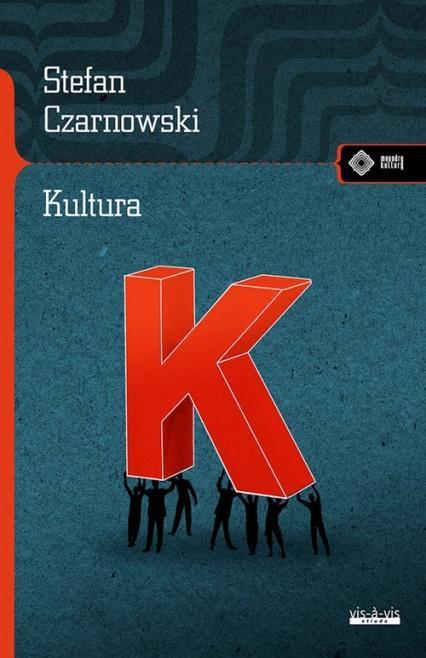 Kultura, Stefan Czarnowski