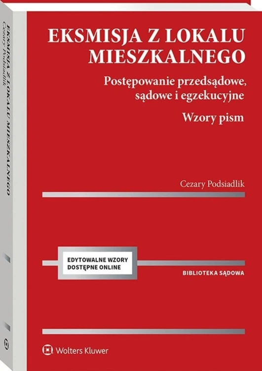 Eksmisja z lokalu mieszkalnego, Cezary Podsiadlik