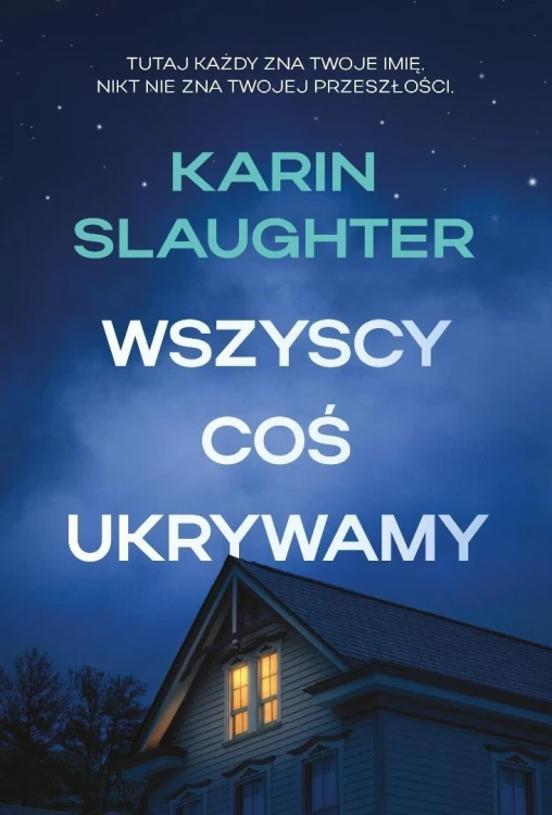 Wszyscy coś ukrywamy, Karin Slaughter