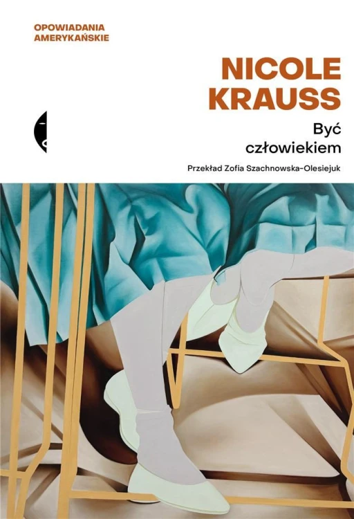 Być człowiekiem, Nicole Krauss
