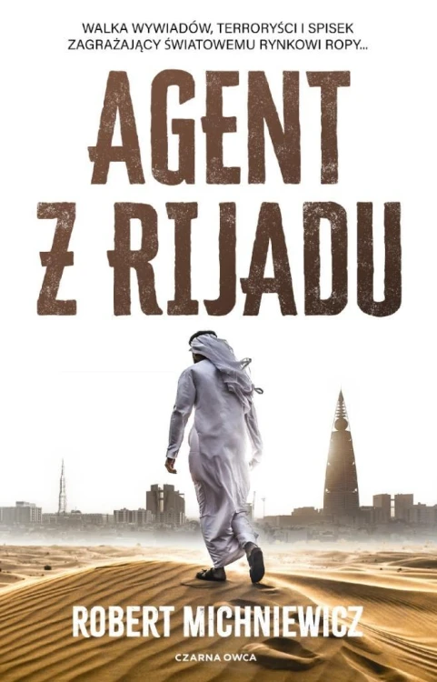 Agent z Rijadu, Robert Michniewicz