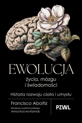 Ewolucja życia, mózgu i świadomości
