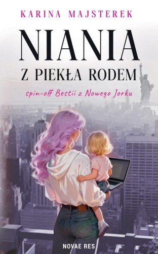 Niania z piekła rodem, Karina Majsterek