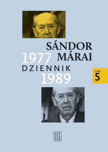 Dziennik 1977-1989 T.5, Sandor Marai