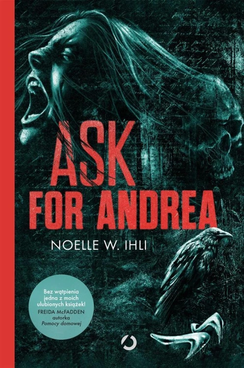 Ask for Andrea, Noelle West Ihli