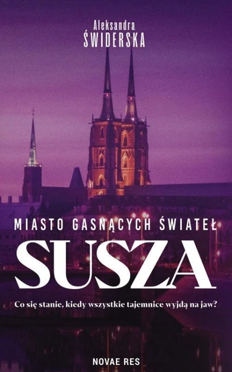 Miasto gasnących świateł T.4 Susza