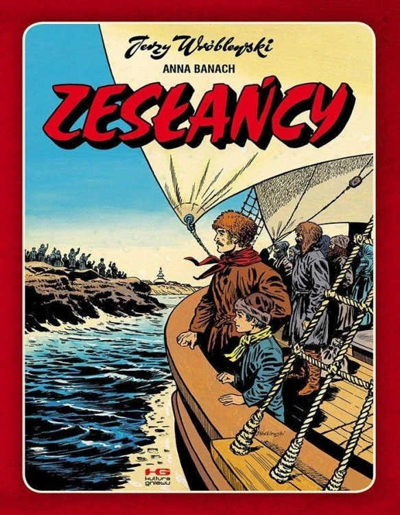 Zesłańcy, Anna Banach, Jerzy Wróblewski