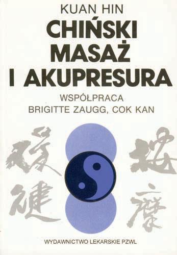 Chiński masaż i akupresura  PZWL, Kuan Hin